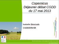 Copernicus - Déjeuner débat CGDD du 17 mai 2013